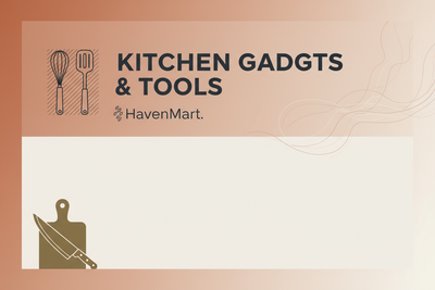 Kitchen Gadgets & Tools
